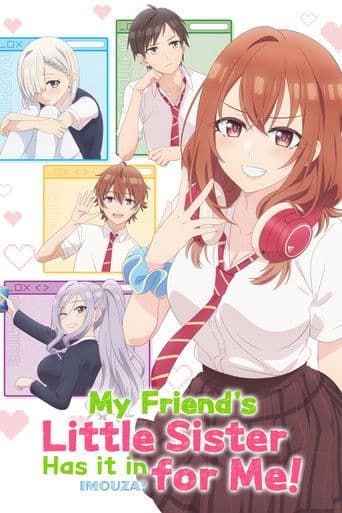 My Friend's Little Sister Has It In for Me! – plagát