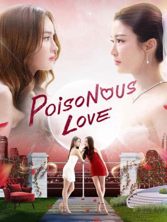 Poisonous Love – plagát