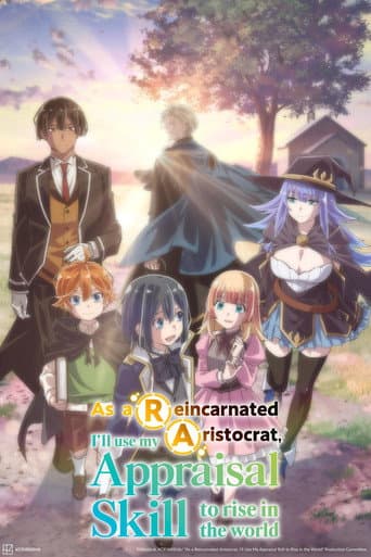 As a Reincarnated Aristocrat, I'll Use My Appraisal Skill to Rise in the World – plagát