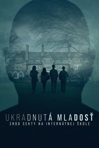 Ukradnutá mladosť: Zrod sekty na internátnej škole – plagát