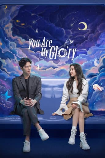 You Are My Glory – plagát