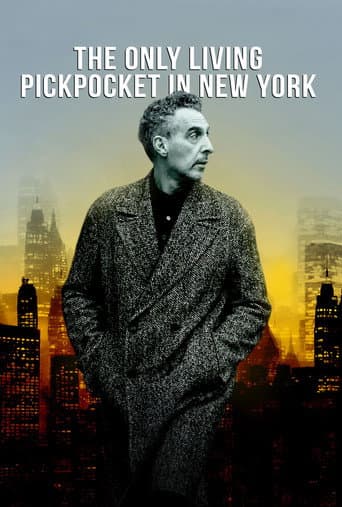 The Only Living Pickpocket in New York poster