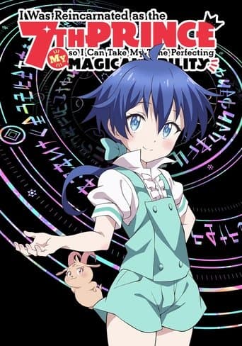 I Was Reincarnated as the 7th Prince so I Can Take My Time Perfecting My Magical Ability – plagát