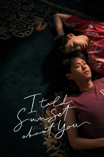 I Told Sunset About You – plagát