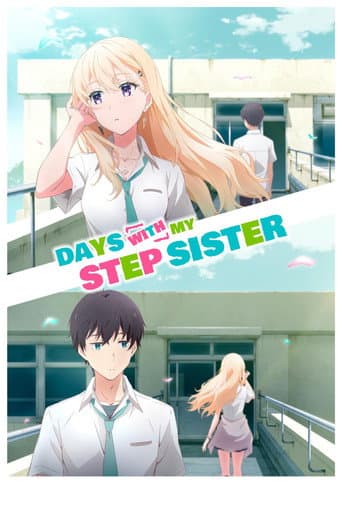 Days with My Stepsister – plagát