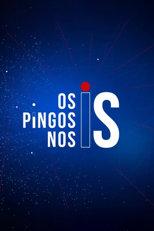 Os Pingos nos Is poster