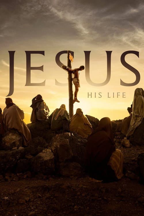 Jesus: His Life – plagát