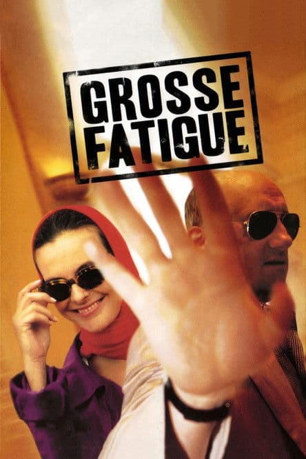 Grosse Fatigue – plagát