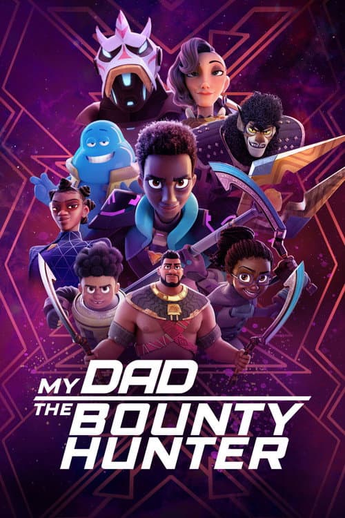 My Dad the Bounty Hunter – plagát