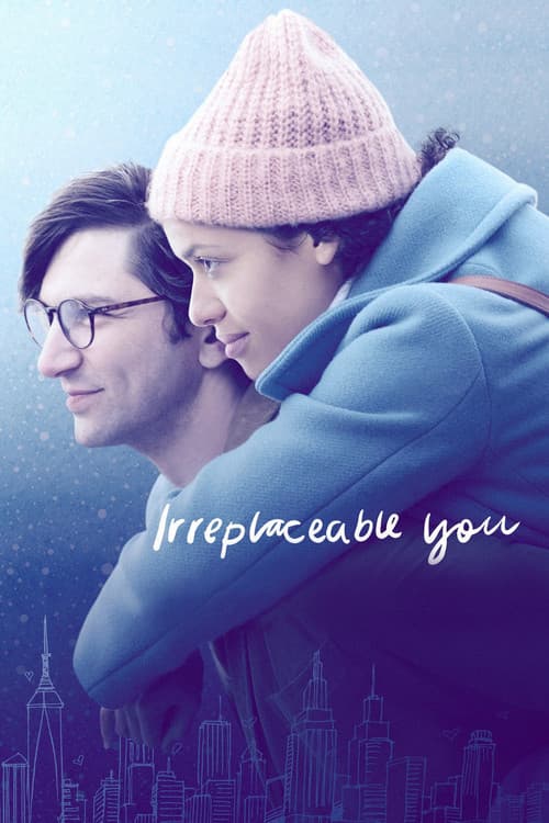 Irreplaceable You – plagát