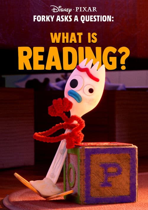 Forky Asks a Question: What Is Reading? – plagát