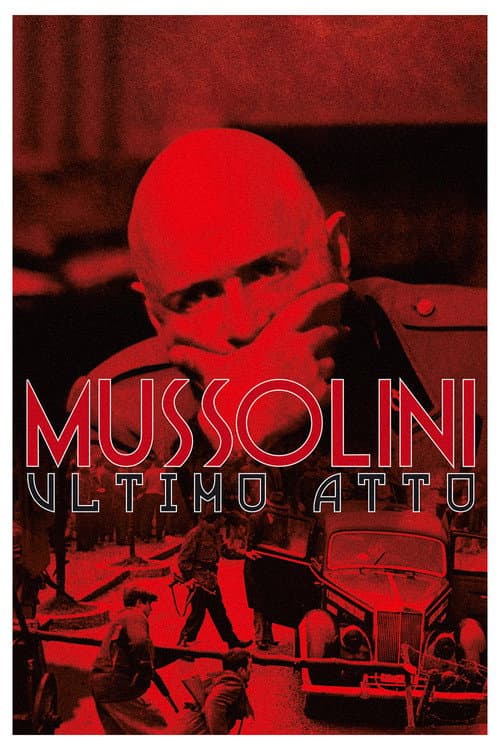 Mussolini - Ultimo atto – plagát